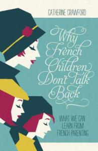 why-french-children-don-t-talk-back